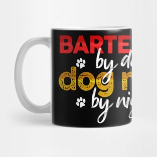 Bartender By Day Dog Mom By Night Mug